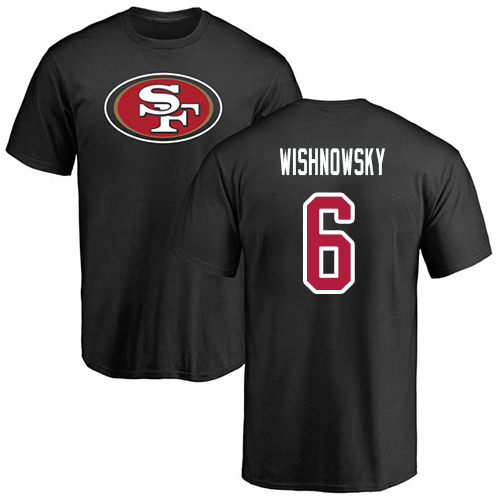 Men San Francisco 49ers Black Mitch Wishnowsky Name and Number Logo #6 NFL T Shirt
